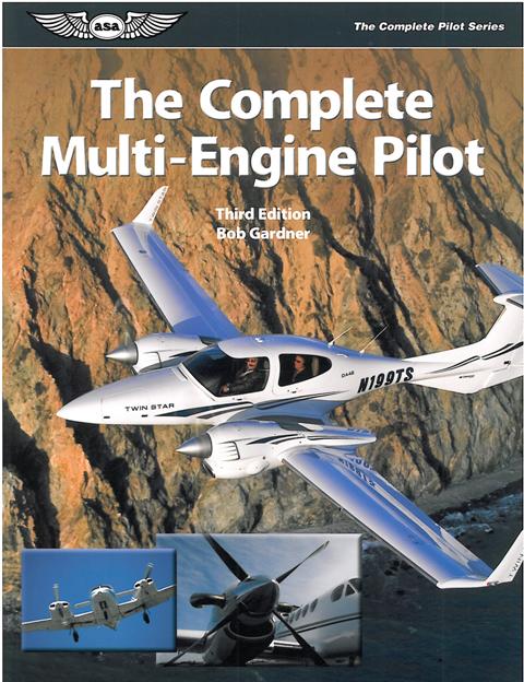 The Complete Multi-Engine Pilot - ASA