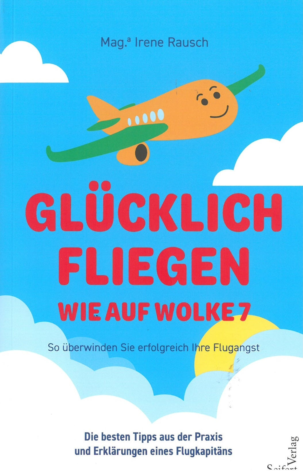 Glücklich Fliegen Wie auf Wolke 7