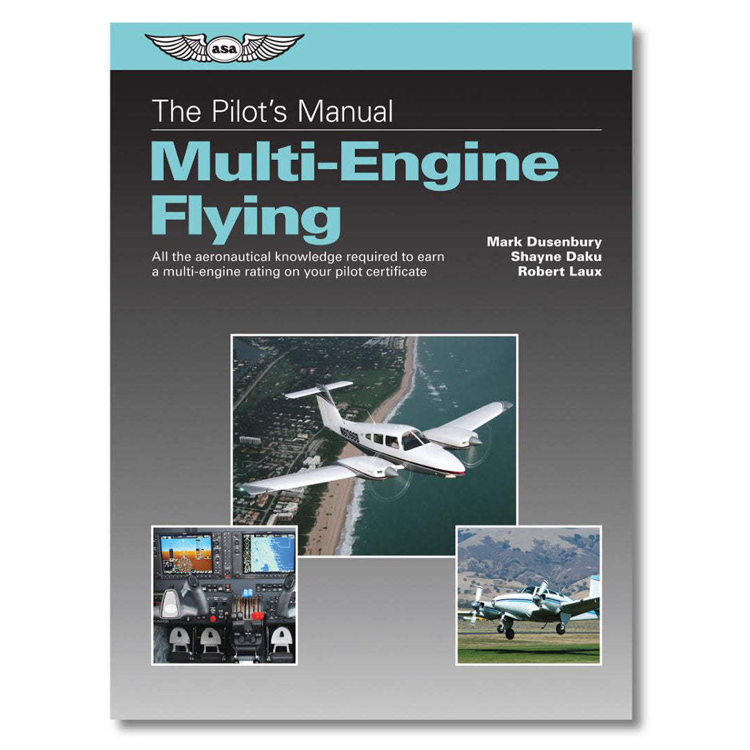 The Pilot´s Manual - Multi Engine Flying - ASA