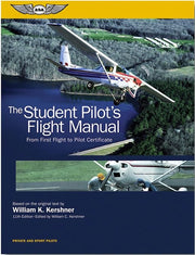 The Student Pilots Flight Manual - ASA