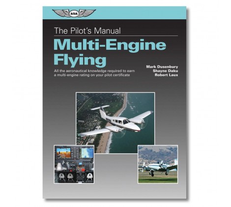 The Pilot´s Manual - Multi Engine Flying